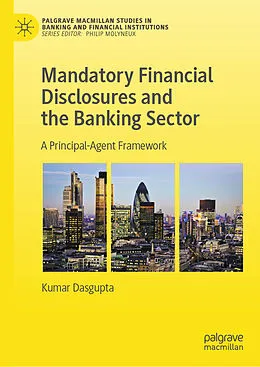 E-Book (pdf) Mandatory Financial Disclosures and the Banking Sector von Kumar Dasgupta