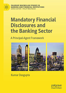 Couverture cartonnée Mandatory Financial Disclosures and the Banking Sector de Kumar Dasgupta