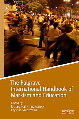 Livre Relié The Palgrave International Handbook of Marxism and Education de 