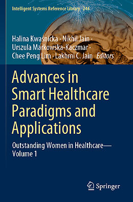 Couverture cartonnée Advances in Smart Healthcare Paradigms and Applications de 