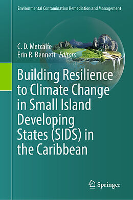 Fester Einband Building Resilience to Climate Change in Small Island Developing States (SIDS) in the Caribbean von 