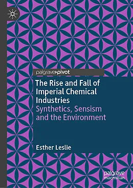 E-Book (pdf) The Rise and Fall of Imperial Chemical Industries von Esther Leslie