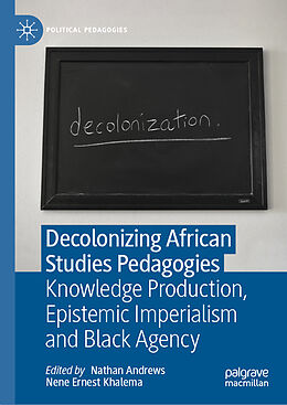 Livre Relié Decolonizing African Studies Pedagogies de 