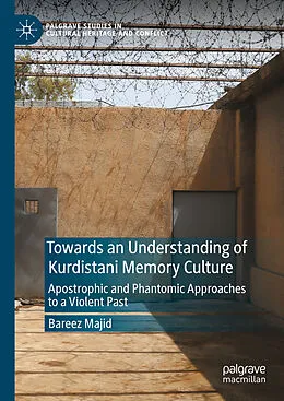 E-Book (pdf) Towards an Understanding of Kurdistani Memory Culture von Bareez Majid