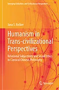E-Book (pdf) Humanism in Trans-civilizational Perspectives von Jana S. Rosker