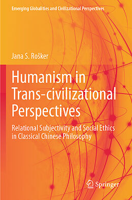 Couverture cartonnée Humanism in Trans-civilizational Perspectives de Jana S. Ro ker