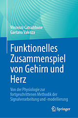 E-Book (pdf) Funktionelles Zusammenspiel von Gehirn und Herz von Vincenzo Catrambone, Gaetano Valenza