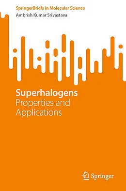 E-Book (pdf) Superhalogens von Ambrish Kumar Srivastava