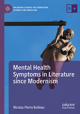 Couverture cartonnée Mental Health Symptoms in Literature since Modernism de Nicolas Pierre Boileau