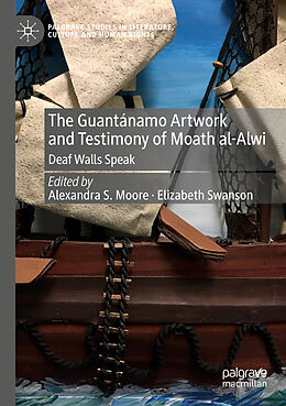 Kartonierter Einband The Guantánamo Artwork and Testimony of Moath Al-Alwi von 