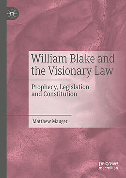 Livre Relié William Blake and the Visionary Law de Matthew Mauger