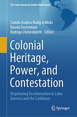 E-Book (pdf) Colonial Heritage, Power, and Contestation von 
