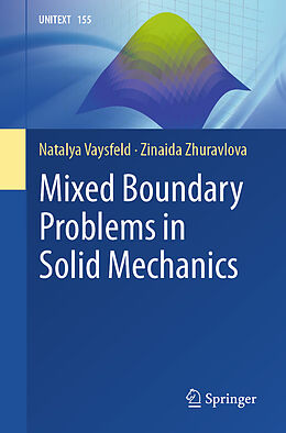 Couverture cartonnée Mixed Boundary Problems in Solid Mechanics de Zinaida Zhuravlova, Natalya Vaysfeld