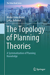 eBook (pdf) The Topology of Planning Theories de Meike Levin-Keitel, Lukas Behrend
