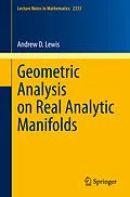 E-Book (pdf) Geometric Analysis on Real Analytic Manifolds von Andrew D. Lewis