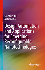 eBook (pdf) Design Automation and Applications for Emerging Reconfigurable Nanotechnologies de Shubham Rai, Akash Kumar