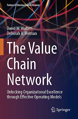 Couverture cartonnée The Value Chain Network de Deborah A. Helman, David W. Walters