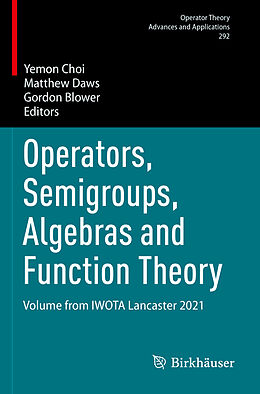 Couverture cartonnée Operators, Semigroups, Algebras and Function Theory de 