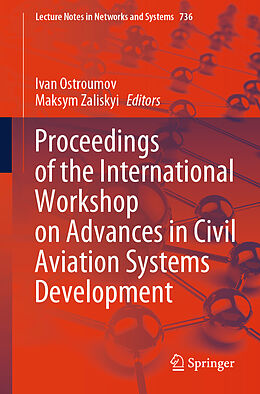 Couverture cartonnée Proceedings of the International Workshop on Advances in Civil Aviation Systems Development de 