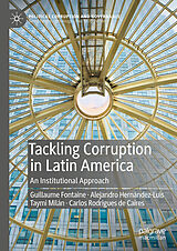 eBook (pdf) Tackling Corruption in Latin America de Guillaume Fontaine, Alejandro Hernández-Luis, Taymi Milán