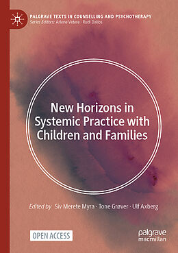 Couverture cartonnée New Horizons in Systemic Practice with Children and Families de 