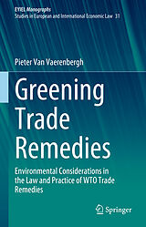 eBook (pdf) Greening Trade Remedies de Pieter van Vaerenbergh