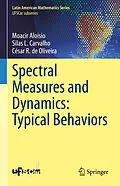 E-Book (pdf) Spectral Measures and Dynamics: Typical Behaviors von Moacir Aloisio, Silas L. Carvalho, César R. de Oliveira