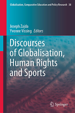 Livre Relié Discourses of Globalisation, Human Rights and Sports de 