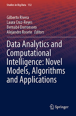 Couverture cartonnée Data Analytics and Computational Intelligence: Novel Models, Algorithms and Applications de 