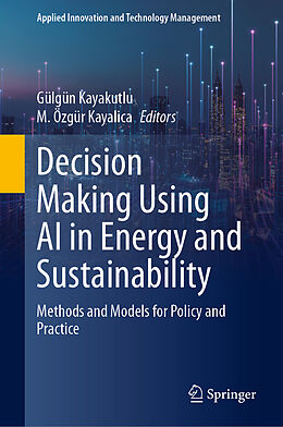 Livre Relié Decision Making Using AI in Energy and Sustainability de 