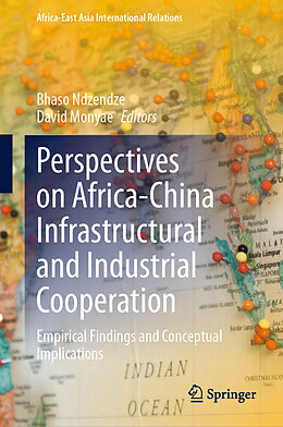 Livre Relié Perspectives on Africa-China Infrastructural and Industrial Cooperation de 