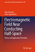 E-Book (pdf) Electromagnetic Field Near Conducting Half-Space von Yuriy Vasetsky, Artur Zaporozhets