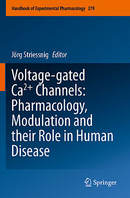 Couverture cartonnée Voltage-gated Ca2+ Channels: Pharmacology, Modulation and their Role in Human Disease de 