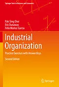 E-Book (pdf) Industrial Organization von Pak-Sing Choi, Eric Dunaway, Felix Muñoz-Garcia
