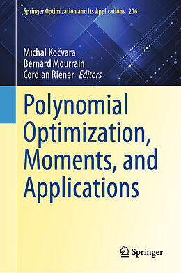 Livre Relié Polynomial Optimization, Moments, and Applications de 