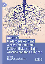 eBook (pdf) Roots of Underdevelopment de 