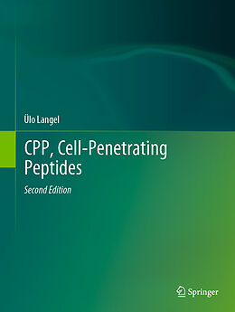 Livre Relié CPP, Cell-Penetrating Peptides de Ülo Langel