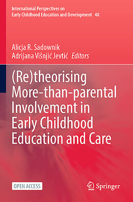 Couverture cartonnée (Re)theorising More-than-parental Involvement in Early Childhood Education and Care de 