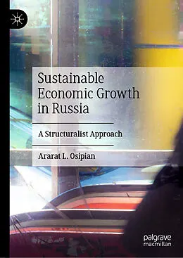 E-Book (pdf) Sustainable Economic Growth in Russia von Ararat L. Osipian