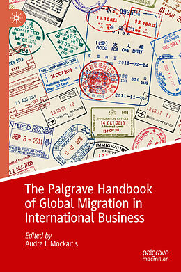 Livre Relié The Palgrave Handbook of Global Migration in International Business de 