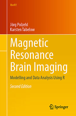 Couverture cartonnée Magnetic Resonance Brain Imaging de Karsten Tabelow, Jörg Polzehl