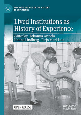 Couverture cartonnée Lived Institutions as History of Experience de 
