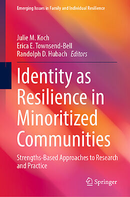 Livre Relié Identity as Resilience in Minoritized Communities de 