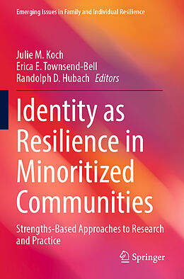 Couverture cartonnée Identity as Resilience in Minoritized Communities de 