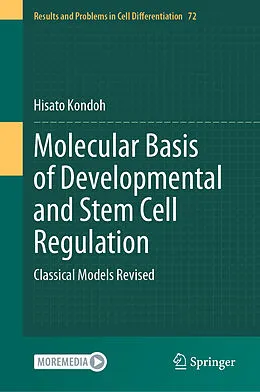 E-Book (pdf) Molecular Basis of Developmental and Stem Cell Regulation von Hisato Kondoh