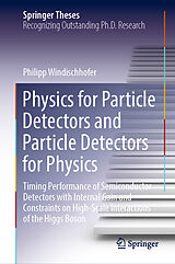eBook (pdf) Physics for Particle Detectors and Particle Detectors for Physics de Philipp Windischhofer