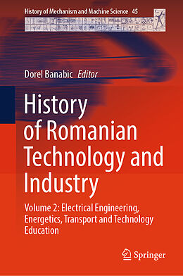 Livre Relié History of Romanian Technology and Industry de 