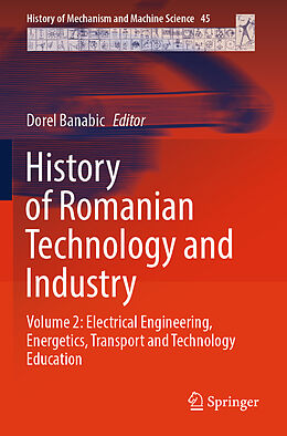 Couverture cartonnée History of Romanian Technology and Industry de 