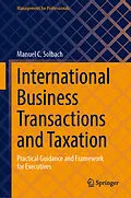 E-Book (pdf) International Business Transactions and Taxation von Manuel C. Solbach