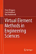 E-Book (pdf) Virtual Element Methods in Engineering Sciences von Peter Wriggers, Fadi Aldakheel, Blaz Hudobivnik